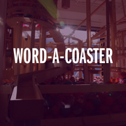 Word-a-coaster